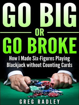 cover image of Go Big or Go Broke